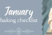 January Baking Checklist 2024: Essential Recipes & Pantry Guide