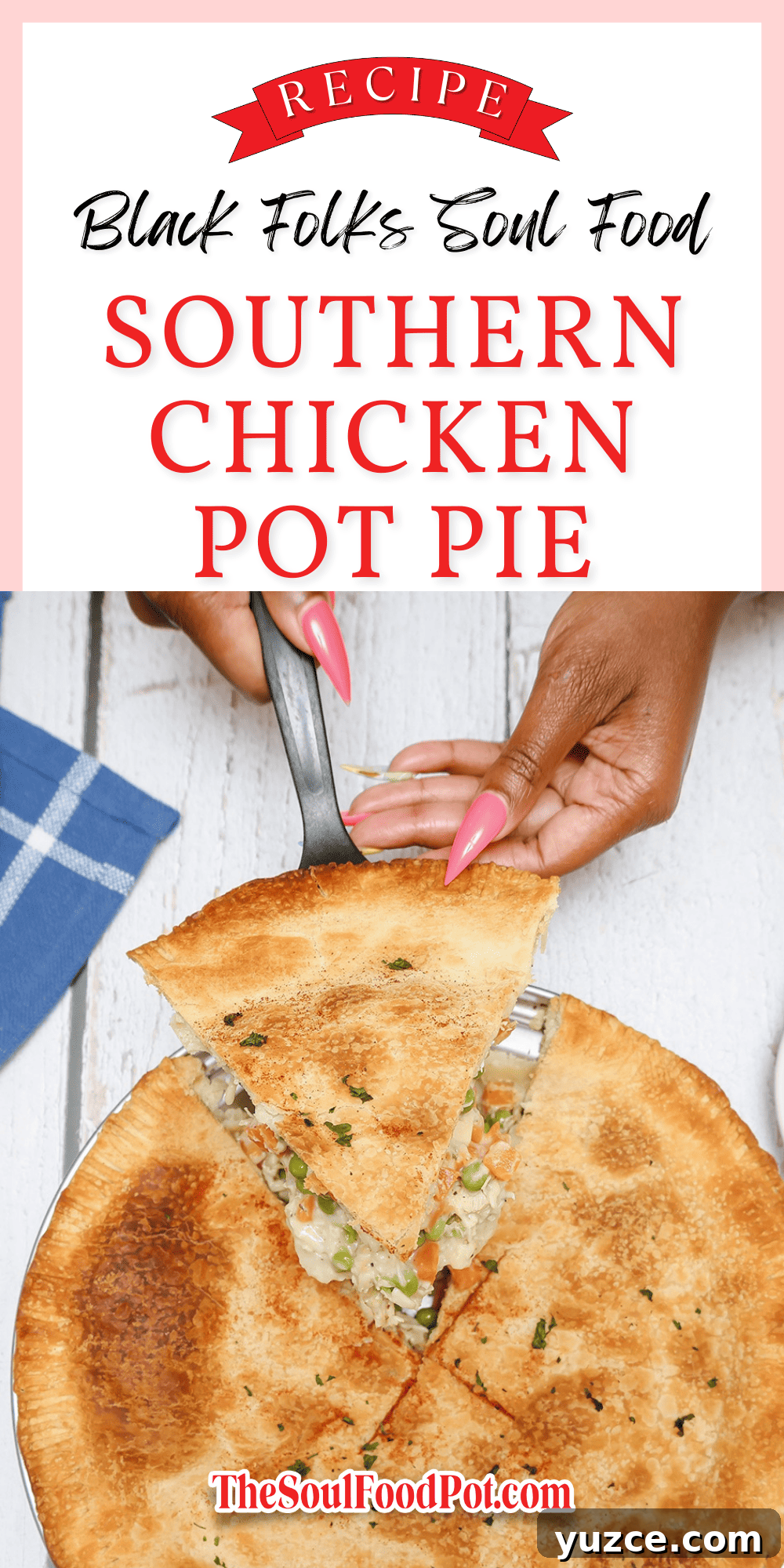 Southern Soul Food Chicken Pot Pie Recipe for Black Families 13 Soul Food Southern Chicken Pot Pie Recipe