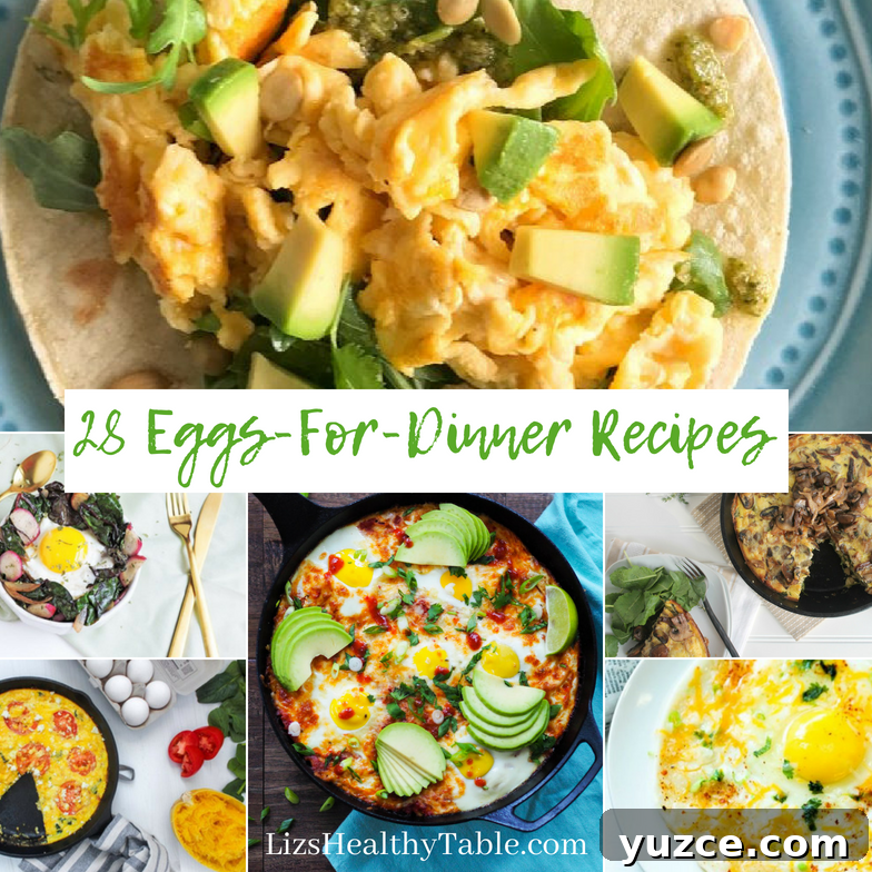 28 Delicious Egg Dinner Recipes for Every Night of the Week 2 Eggs for Dinner via LizsHealthyTable.com #EggsDinner